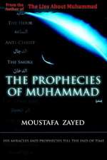 The Prophecies of Muhammad: Following Your Passion 2 Success