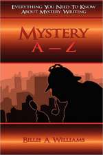 Mystery a - Z: Selected Plays and Prefaces