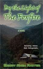 By the Light of the Foxfire: Cadre Paper No. 22