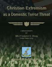 Christian Extremism as a Domestic Terror Threat