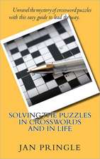 Solving the Puzzles in Crosswords and in Life