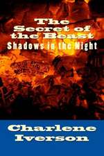 The Secret of the Beast: Shadows in the Night