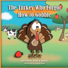 The Turkey Who Forgot How to Gobble