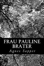 Frau Pauline Brater