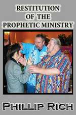 Restitution of the Prophetic Ministry