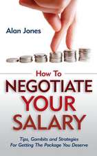 How to Negotiate Your Salary