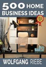 500 Home Business Ideas