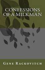 Confessions of a Milkman