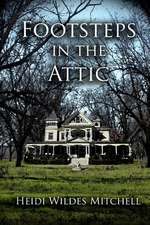 Footsteps in the Attic