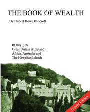 The Book of Wealth - Book Six