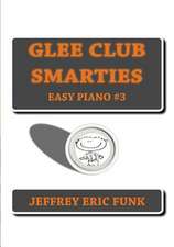 Glee Club Smarties Easy Piano 3