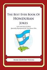 The Best Ever Book of Honduran Jokes