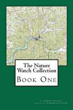 The Nature Watch Collection