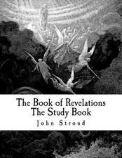 The Book of Revelations the Study Book