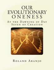 Our Evolutionary Oneness