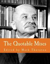 The Quotable Mises