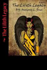 The Lilith Legacy