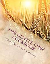 The Gentle Chef Cookbook