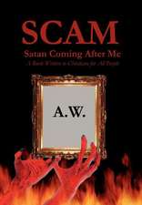 A. W.: Scam