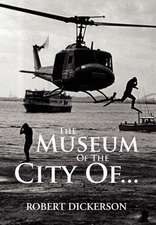 Dickerson, R: Museum Of The City Of...