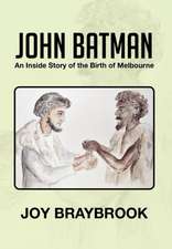 Braybrook, J: John Batman