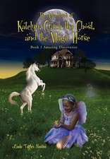 Newton, L: Adventures of Katelyn, Gracie the Ghost and the M