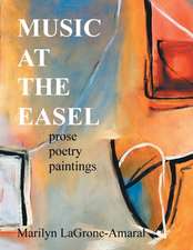 Music at the Easel