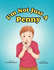 I'm Not Just a Penny