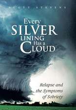 Every Silver Lining Has a Cloud