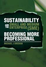 Sheehan, M: Sustainability and the Small and Medium Enterpri