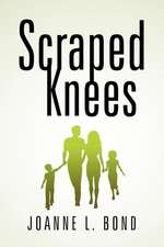 Scraped Knees