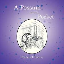 A Possum in My Pocket