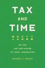 Tax and Time – On the Use and Misuse of Legal Imagination