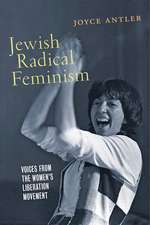 Jewish Radical Feminism – Voices from the Women′s Liberation Movement