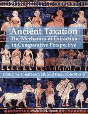 Ancient Taxation – The Mechanics of Extraction in Comparative Perspective