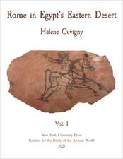 Rome in Egypt`s Eastern Desert – Volume One