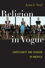 Religion in Vogue – Christianity and Fashion in America