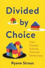 Divided by Choice