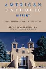 American Catholic History, Second Edition – A Documentary Reader