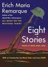 Remarque, E: Eight Stories