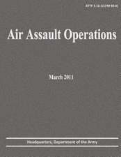 Air Assault Operations (Attp 3-18.12)