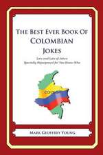 The Best Ever Book of Colombian Jokes