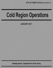 Cold Region Operations (Attp 3-97.11 / McRp 3-35.1d)