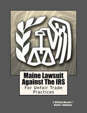 Maine Lawsuit Against the IRS