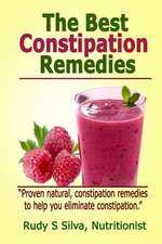 The Best Constipation Remedies