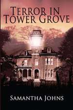 Terror in Tower Grove