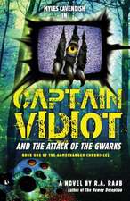 Captain Vidiot and the Attack of the Gwarks