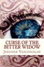 Curse of the Bitter Widow