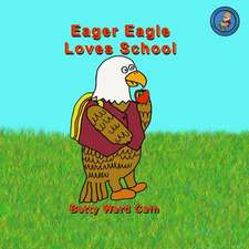 Eager Eagle Loves School