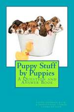 Puppy Stuff by Puppies